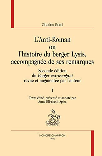 l'anti-roman ou l'histoire du berger Lysis, accompagnée de ses remarques ; seconde édition du 'be...