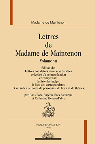 Lettres de Madame de Maintenon. Volume VII