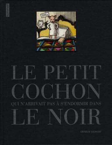 Le petit cochon qui n'arrivait pas à s'endormir dans le noir