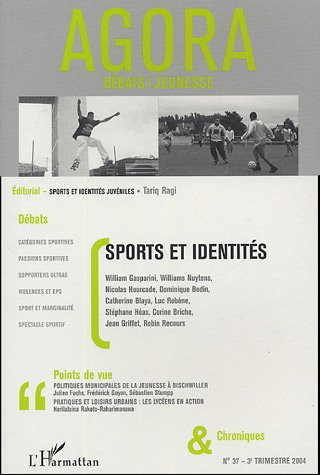 REVUE AGORA DEBATS JEUNESSES n.37 ; sports et identités