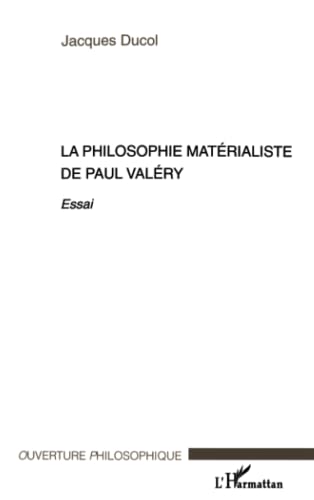 La philosophie matérialiste de Paul Valéry