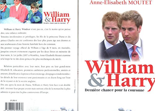 WILLIAM et HARRY: dernière chance pour la couronne