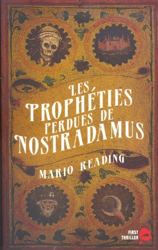

Les Prophéties Perdues De Nostradamus