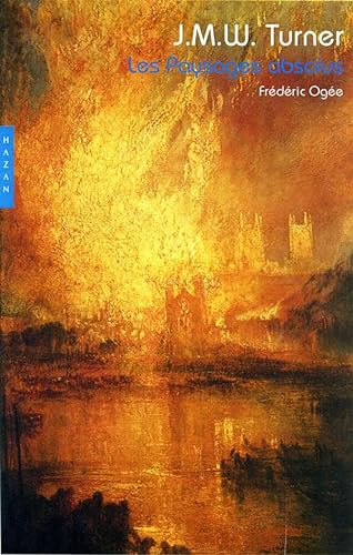 Turner: Les Paysages absolus