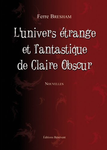 L'univers étrange et fantastique de Claire Obscur