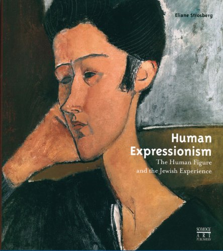 Human Expressionism: The Human Figure and the Jewish Experience