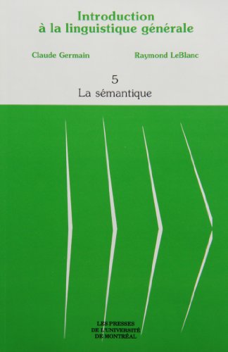 Introduction à la linguistique générale - 5 La sémantique