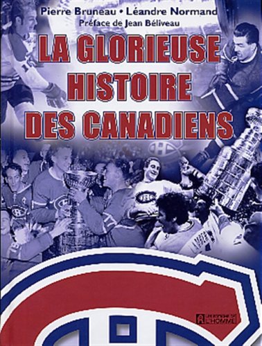 Glorieuse Histoire Des Canadiens