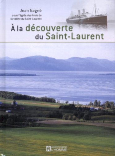A La Decouverte Du Saint Laurent