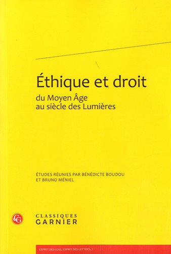 éthique et droit du Moyen Age au siècle des Lumières