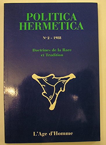 Doctrines de la Race et Tradition. Politica Hermetica No 2.