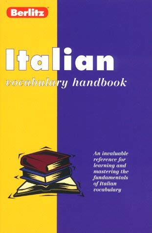 Berlitz Italian Vocabulary Handbook (Berlitz Language Handbooks) (Italian Edition)