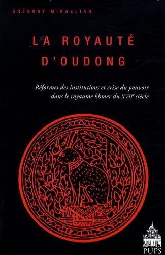Royaute d'Oudong reformes des institutions et crise du pouvoir da
