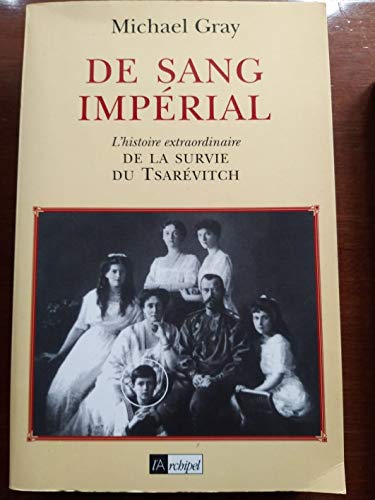 De Sang Imperial: Histoire Extraordinaire
