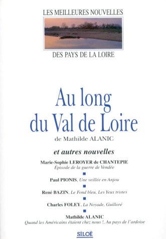 Au long du Val de Loire