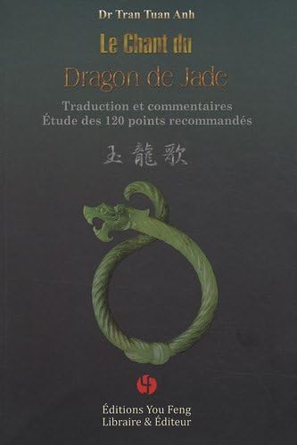 Le chant du dragon de jade : Traduction et commentaires, Etudes des 120 points recommandés