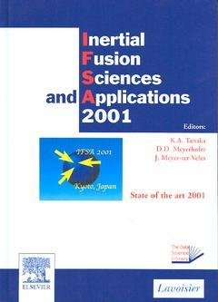 Inertial Fusion Sciences and Applications 2001