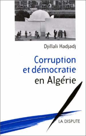 CORRUPTION ET DEMOCRATIE EN ALGERIE