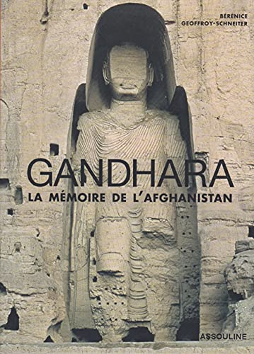 Gandhara: La Rencontre D'apollon Et De Bouddha