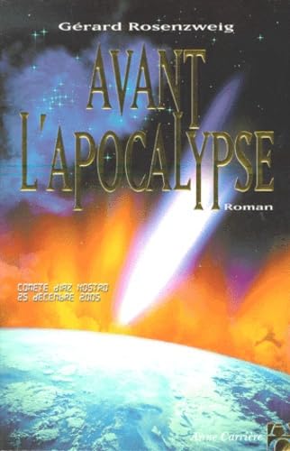 AVANT L'APOCALYPSE