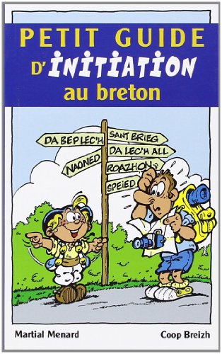 Petit guide d'initiation au breton - Martial M?nard