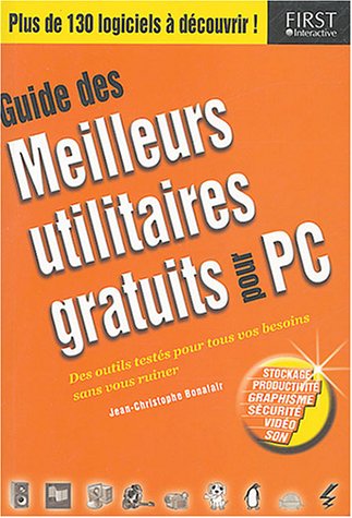 GUIDE DES MEILLEURS UTILITAIRES GRATUITS POUR PC