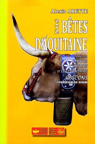 Nos bêtes d'Aquitaine