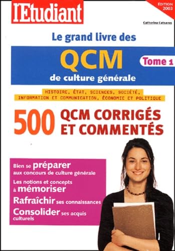 LE GRAND LIVRE DES QCM DE CULTURE GENERALE TOME 1