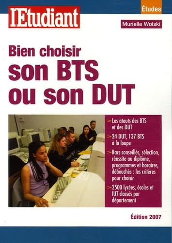 BIEN CHOISIR SON BTS OU SON DUT