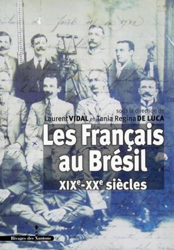 Les Français au Brésil : XIXe-XXe siècles