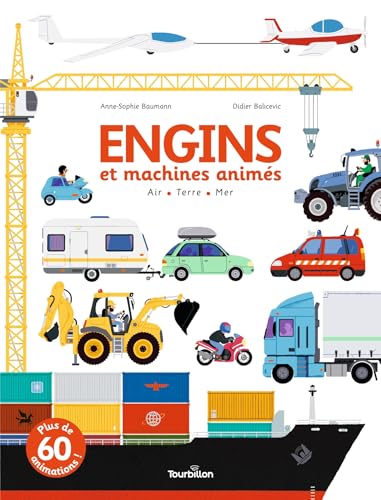 Engins Et Machines Animes (Tb.Anim'action) (French Edition)