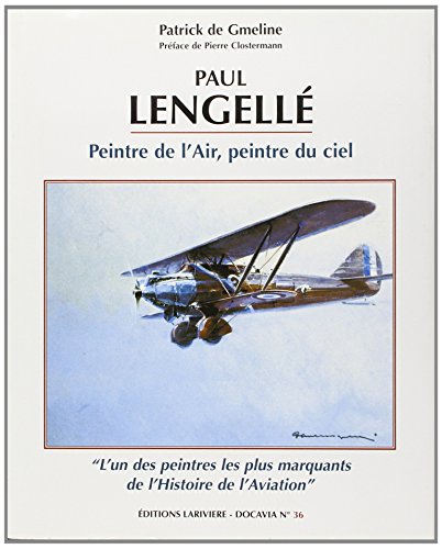Paul Lengellé : peintre de l'Air, peintre du ciel