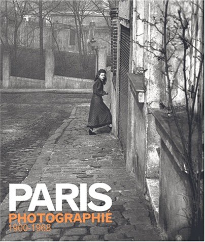 PARIS PHOTOGRAPHIE 1900-1968
