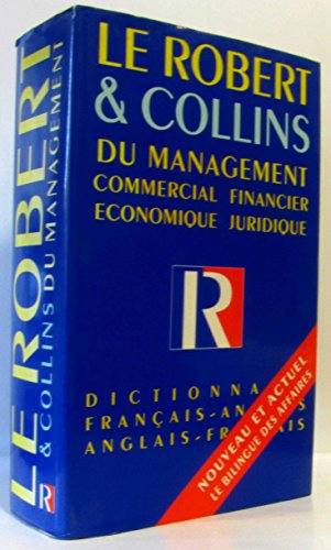 Robert et Collins du management commercial financier economique juridique (francais-anglais-franc...