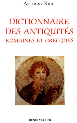 Dictionnaire des Antiquités Romaines et Grecques