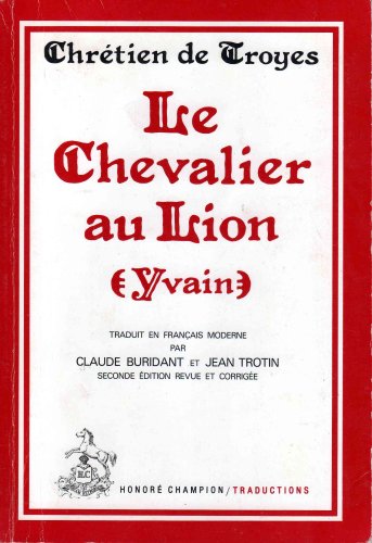 Le Chevalier Au Lion (Yvain)