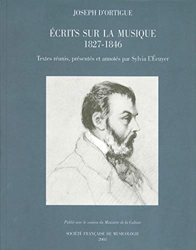 Ecrits sur la musique, 1827-1846 (French Edition)