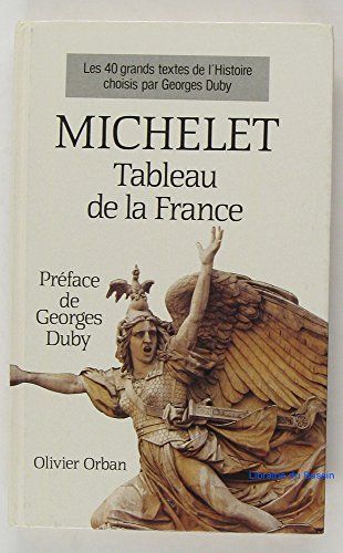 Les 40 grands textes de l'histoire . 1. Tableau de la France