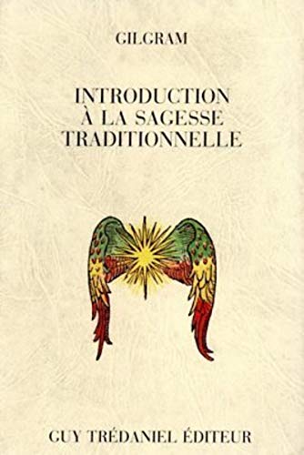 Introduction à la sagesse traditionnelle