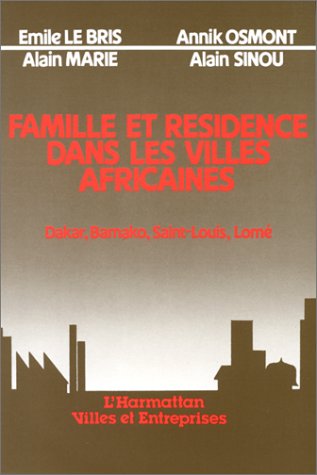 Famille et résidence dans les villes africaines