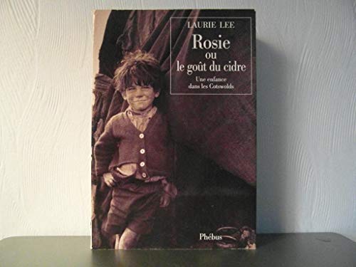 Rosie ou le Goût du cidre. une enfance dans les Cotswolds