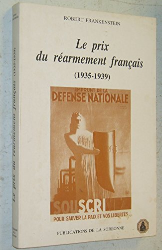 Le Prix Du Re armement Franc ais, 1935-1939 (French Edition)