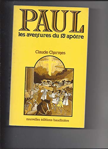 PAUL Les Aventures Du 13e Apôtre