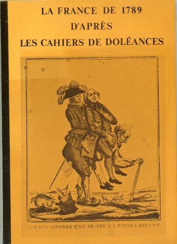 La France de 1789 d'après les cahiers de doléances