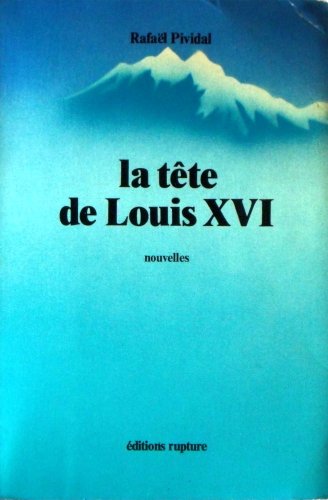LA TÊTE DE LOUIS XVI