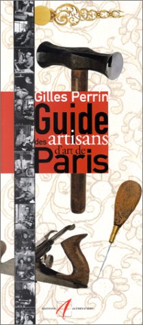 Guide des artisans d'art de Paris