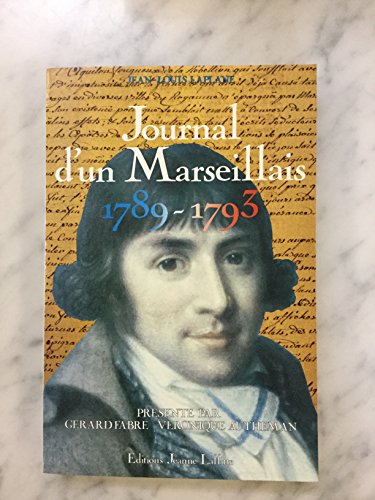 Journal D'un Marseillais: 1789-1793