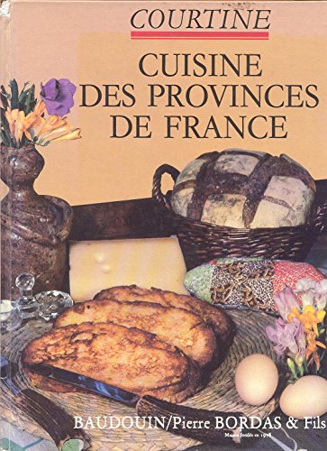 Grand livre de la France a table: Cuisine des provinces de France (French Edition)