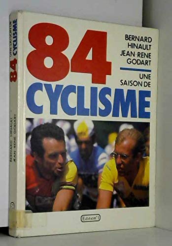 84, UNE SAISON DE CYCLISME