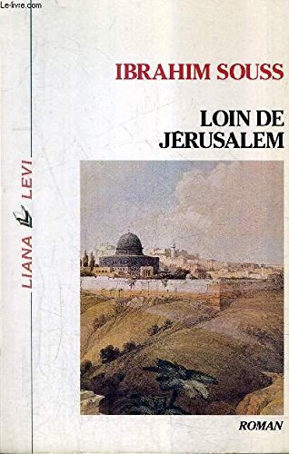 LOIN DE JERUSALEM